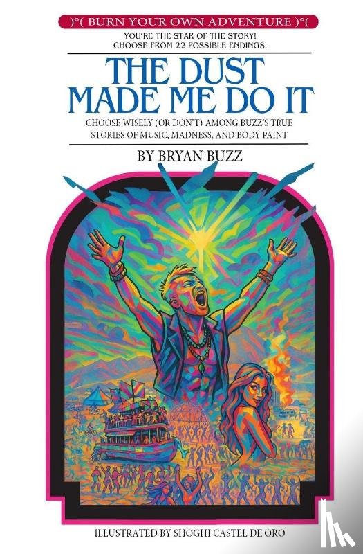 Buzz, Bryan - The Dust Made Me Do It