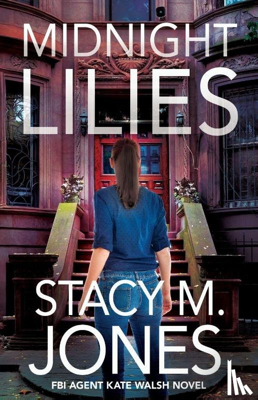 Jones, Stacy M. - Midnight Lilies