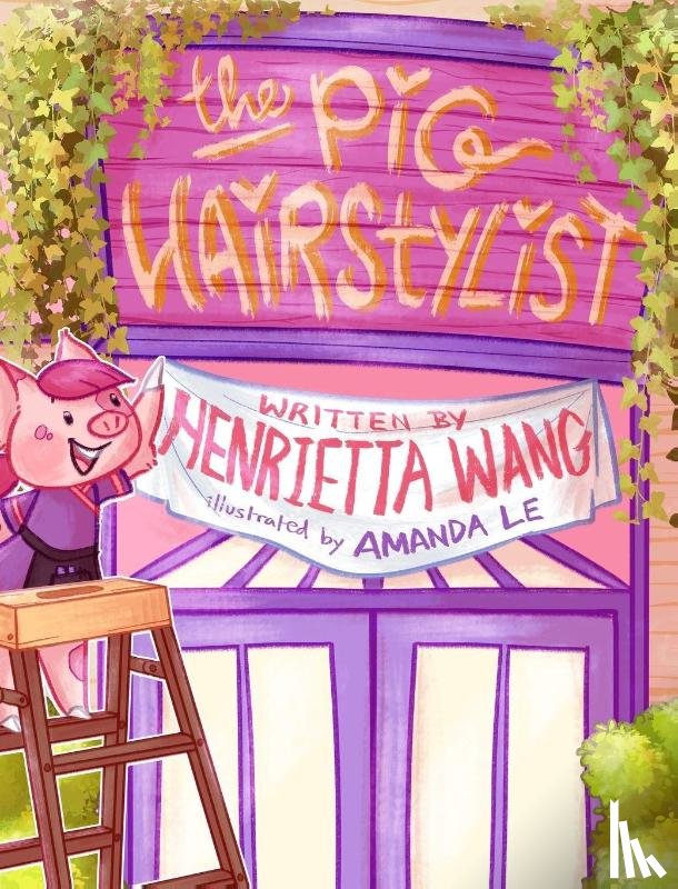 Wang, Henrietta - The Pig Hairstylist