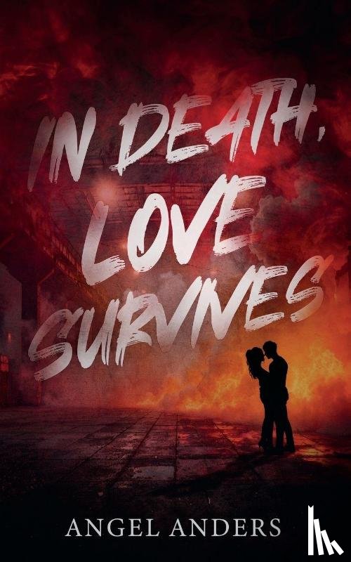 Anders, Angel - In Death, Love Survives