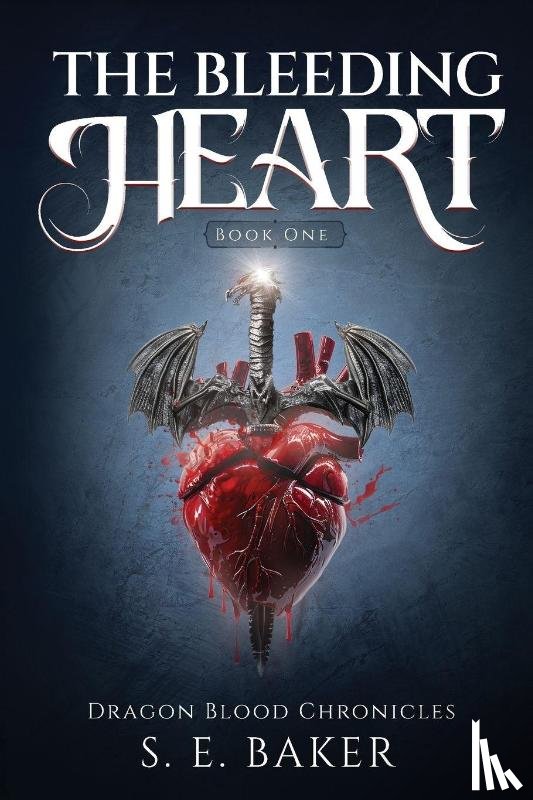 Baker, S. E. - The Bleeding Heart