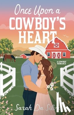Da Silva, Sarah - Once Upon a Cowboy's Heart