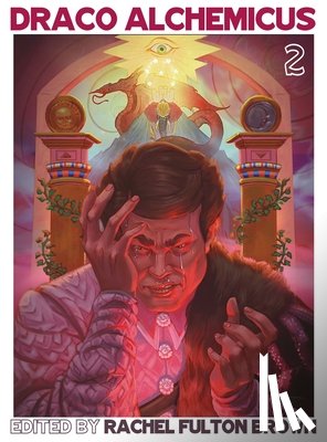 Fulton Brown, Rachel - Draco Alchemicus: Act II Court