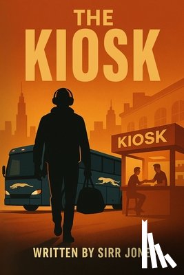 Jones, Sirr - The kiosk: episode 1