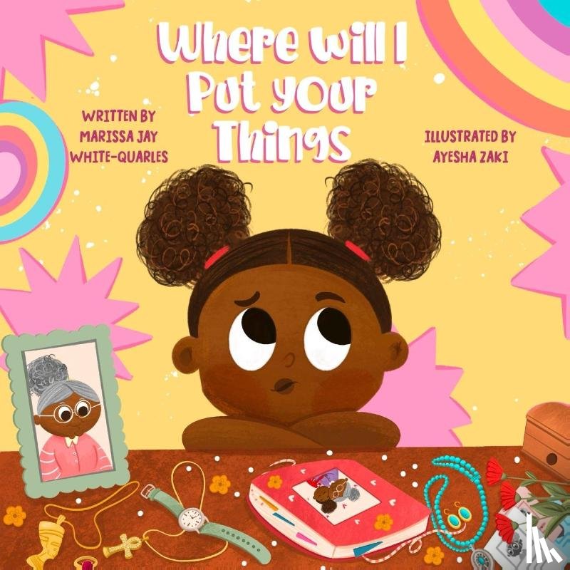 White-Quarles, Marissa Jay - Where Will I Put Your Things