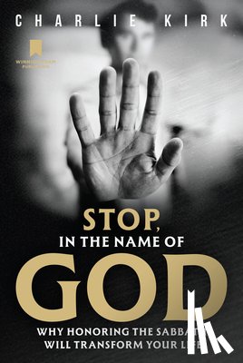 Kirk, Charlie - Kirk, C: Stop, in the Name of God