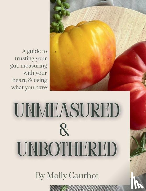 Courbot, Molly - Unmeasured & Unbothered