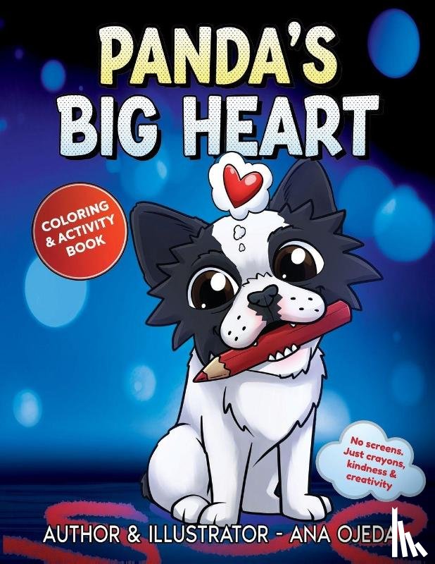 Ojeda, Ana - Panda's Big Heart Coloring & Activity Book