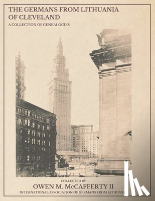 Jacobson, Cynthia Spurgat - The Germans from Lithuania of Cleveland: A Collection of Genealogies