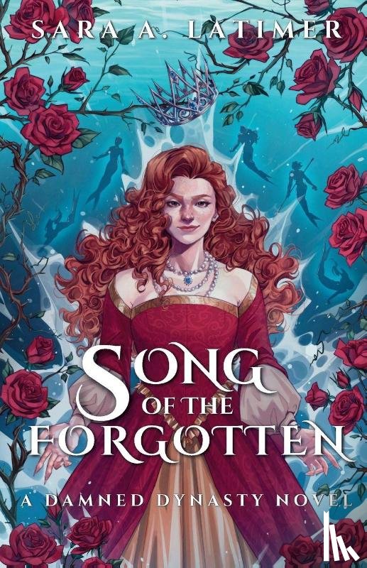 Latimer, Sara A - Song of the Forgotten