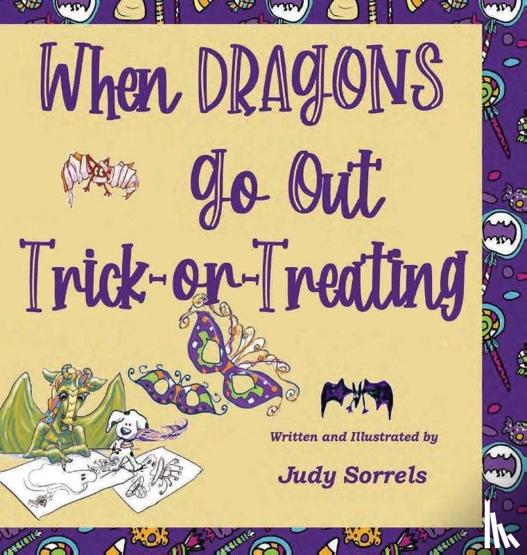 Sorrels, Judy - When Dragons Go Out Trick-or-Treating
