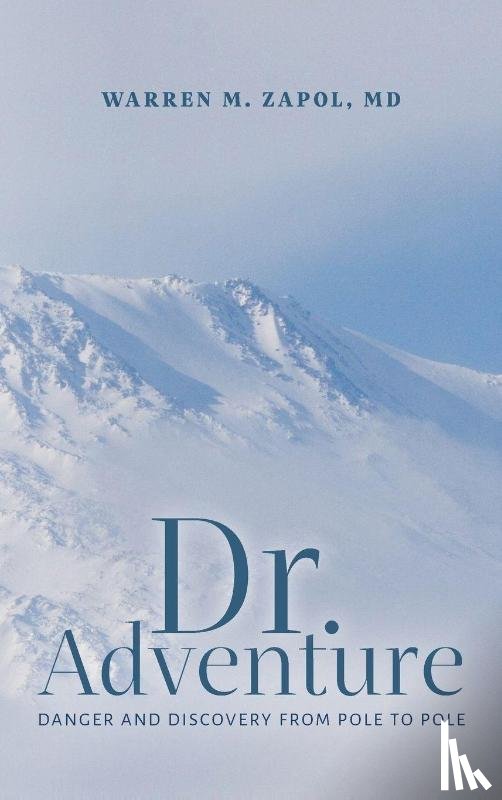 Zapol, Warren M. - Dr. Adventure