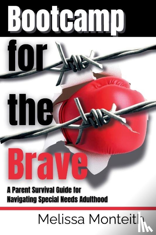 Monteith, Melissa - Bootcamp for the Brave