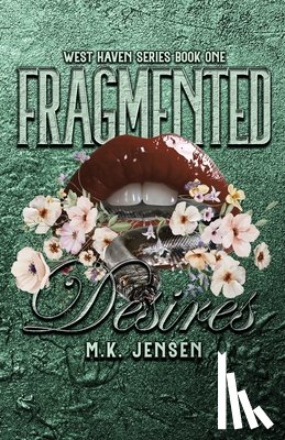 Jensen, M. K. - Fragmented Desires