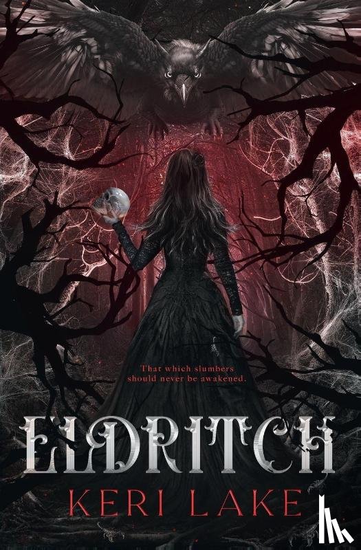 Lake, Keri - Lake, K: Eldritch (The Eating Woods, #2)