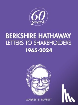 Buffett, Warren - Berkshire Hathaway Letters to Shareholders: 1965-2024