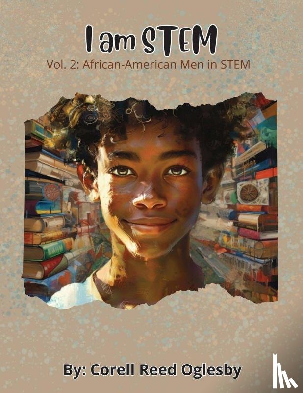 Oglesby - I Am STEM- Vol. 2