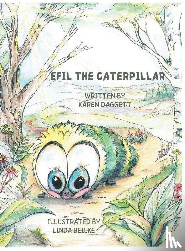 Daggett, Karen - EFIL THE CATERPILLAR