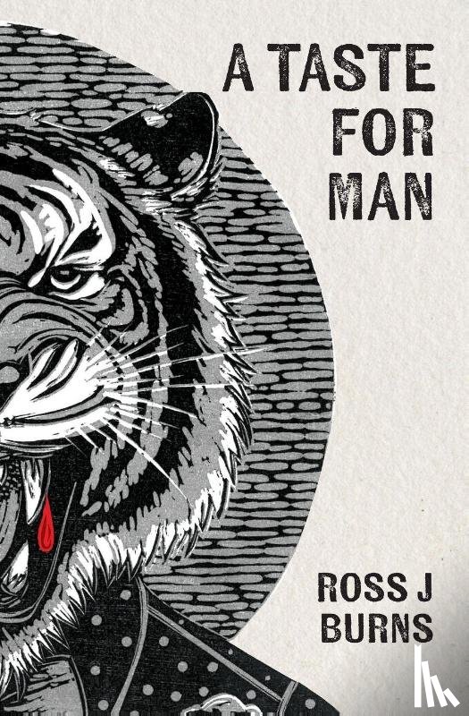 Burns, Ross J - A Taste For Man