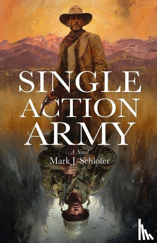 Schlofer, Mark J - Single Action Army