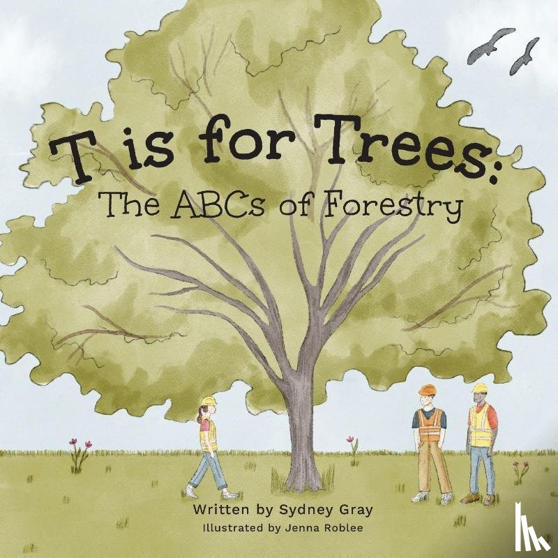 Gray, Sydney - T is for Trees