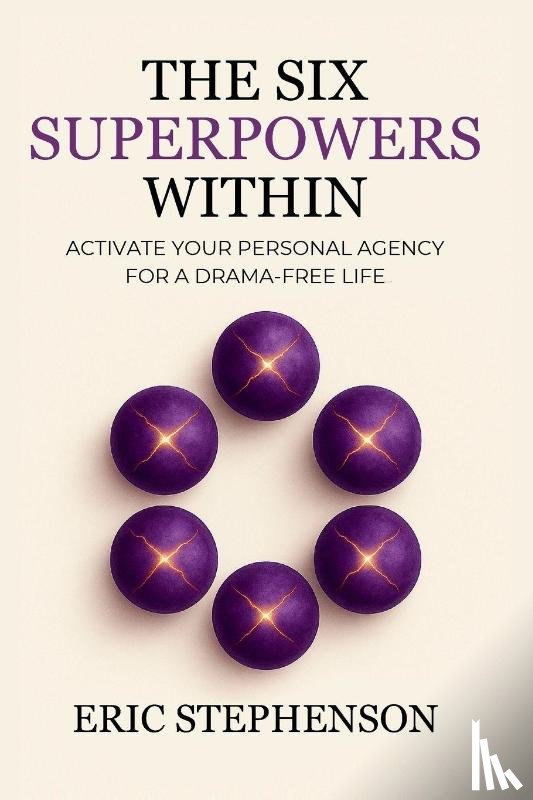 Stephenson, Eric - The Six Superpowers Within