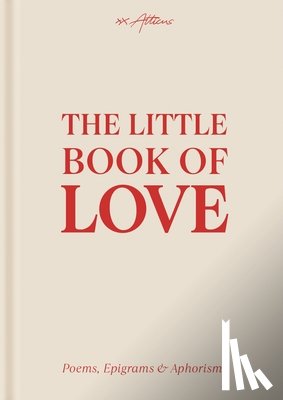 Atticus - The Little Book of Love: Poems, Epigrams & Aphorisms