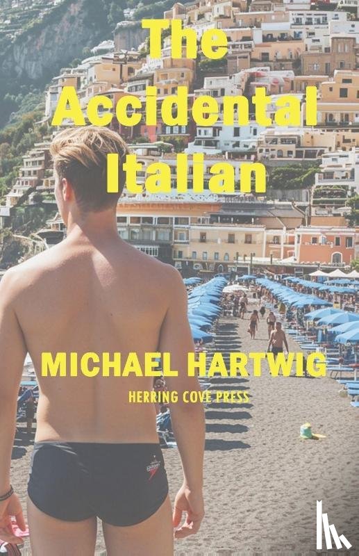 Hartwig, Michael - The Accidental Italian