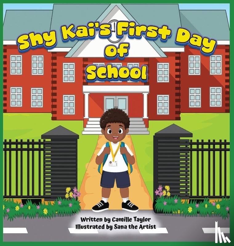 Taylor, Camille - Shy Kai's First Day of School