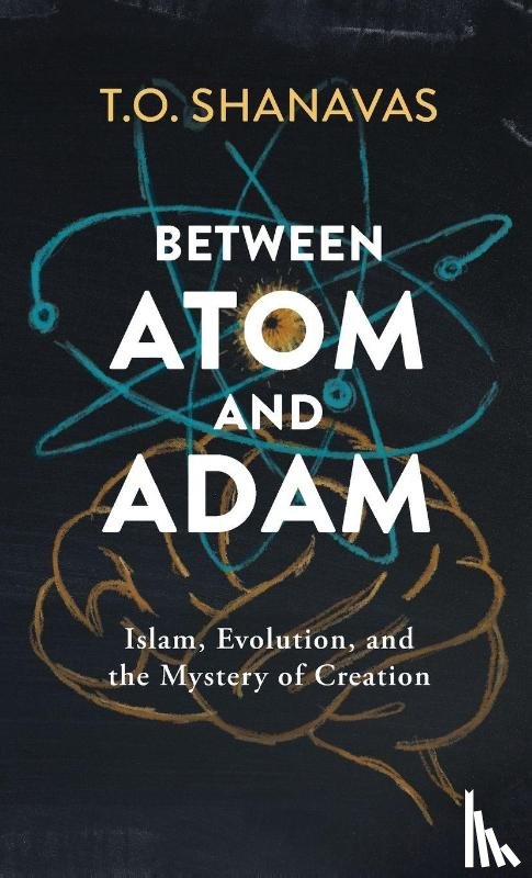 Shanavas, T. O. - Between Atom and Adam
