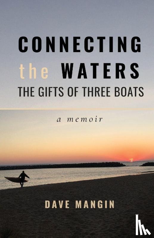Mangin, Dave - Connecting the Waters