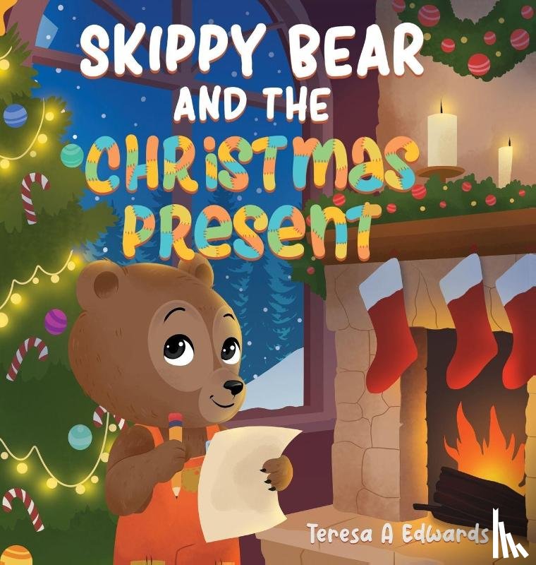 Edwards, Teresa A - Skippy Bear And The Christmas Present