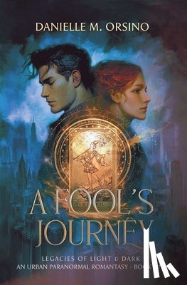 Orsino, Danielle M. - A Fool's Journey