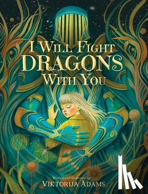 Adams, Viktorija - I Will Fight Dragons With You
