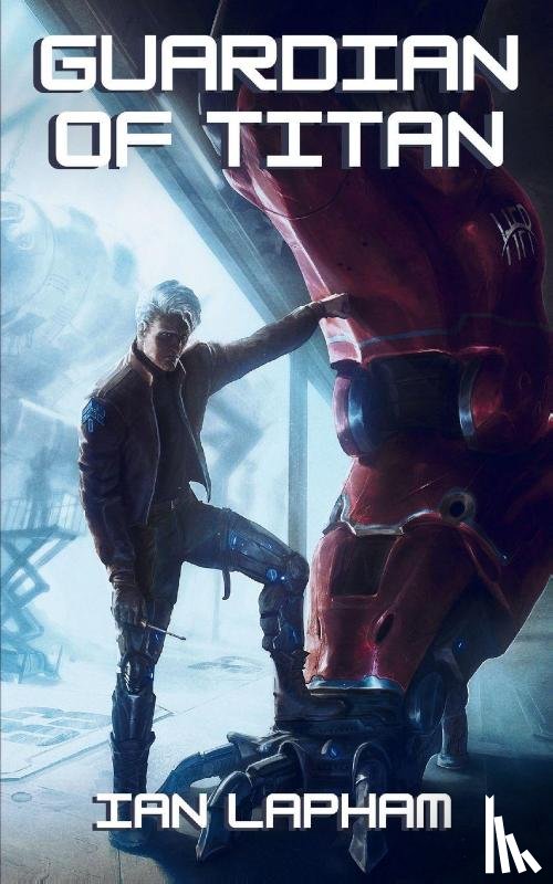 Lapham, Ian - Guardian of Titan
