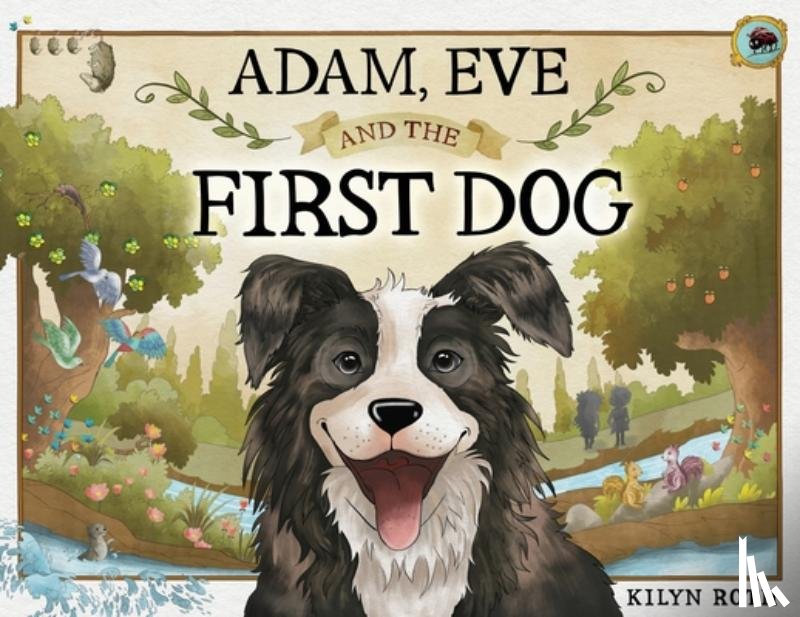 Roth, Kilyn - Adam, Eve and the First Dog