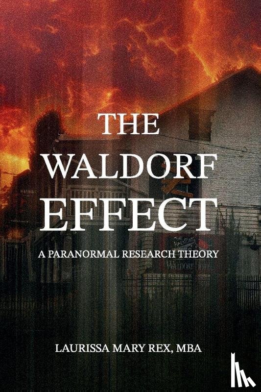 Rex Mba, Laurissa Mary - The Waldorf Effect