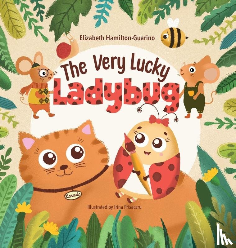 Hamilton-Guarino, Elizabeth - The Very Lucky Ladybug