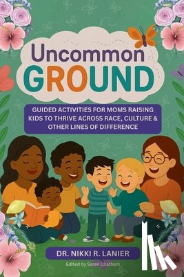 Lanier, Nikki R. - Uncommon Ground