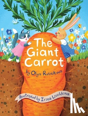 Ratnikova, Olya - The Giant Carrot