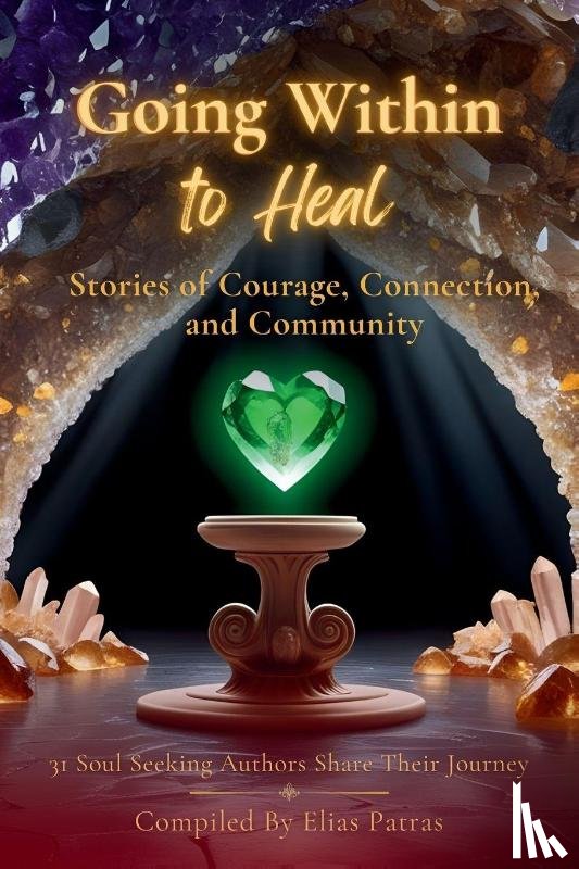 Patras, Elias - Going Within to Heal