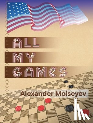 Moiseyev, Alexander - All My Games