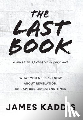 Kaddis, James - The Last Book