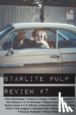 O'Brien, J. D., Thompson, Phillip, Ortiz, Martin Hill - Starlite Pulp Review #7