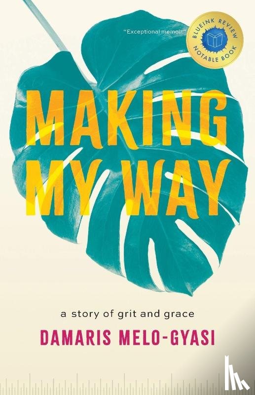 Melo-Gyasi, Damaris - Making My Way