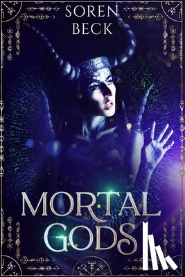 Beck, Soren - Mortal Gods