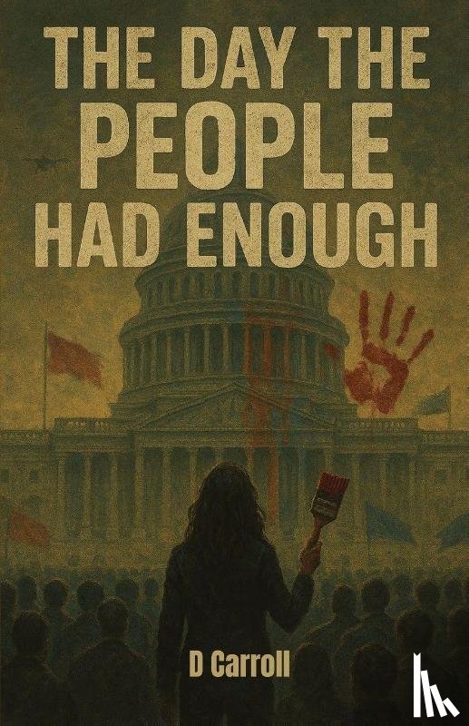 Carroll, D. - The Day The People Had Enough