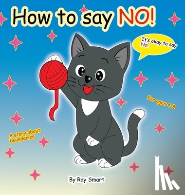 Smart, Ray - How to Say No
