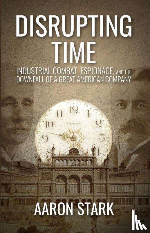 Stark, Aaron - Disrupting Time
