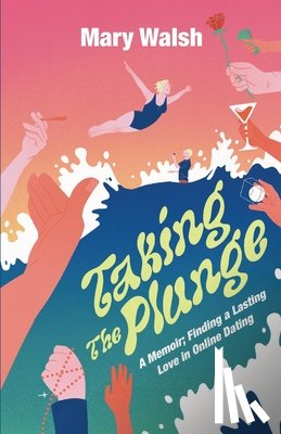 Walsh, Mary S. - Taking The Plunge